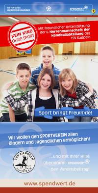 Der Flyer zur Aktion "Kein Kind ohne Sport" -  mit freundlicher Unterstützung der 1. Herrenmannschaft der Handballabteilung des TSV Kappeln